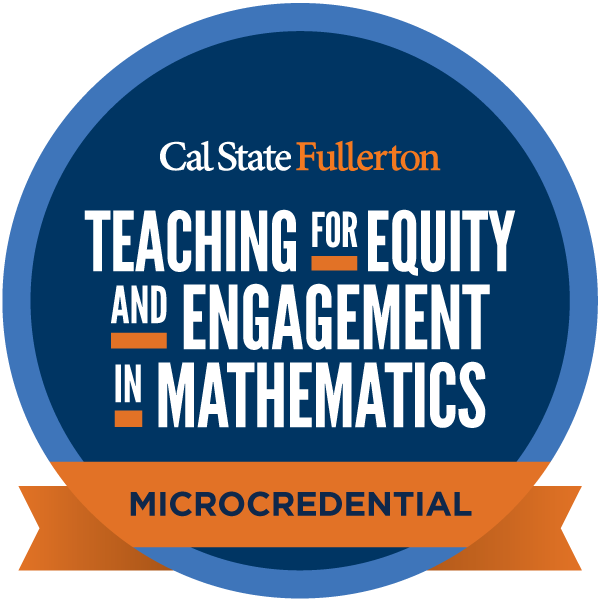 Digital Badge - Teaching for Equity and Engagement in Mathematics Microcredential